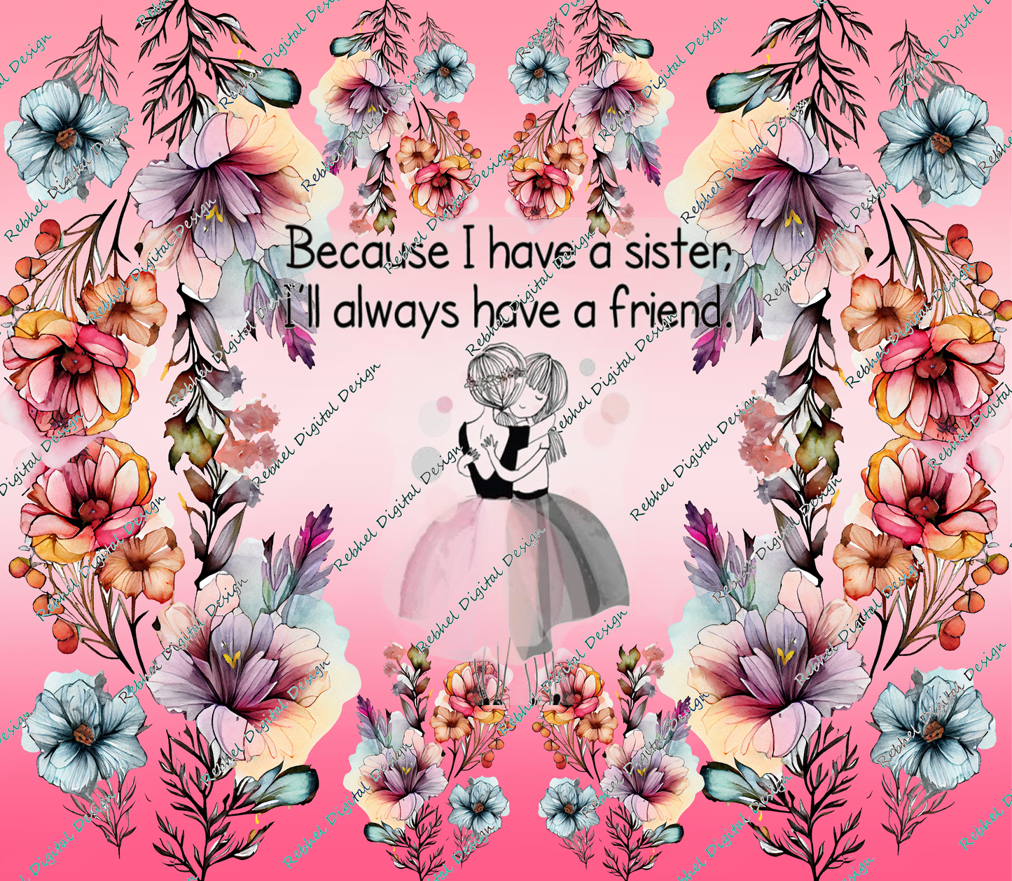 Because I have a sister Design