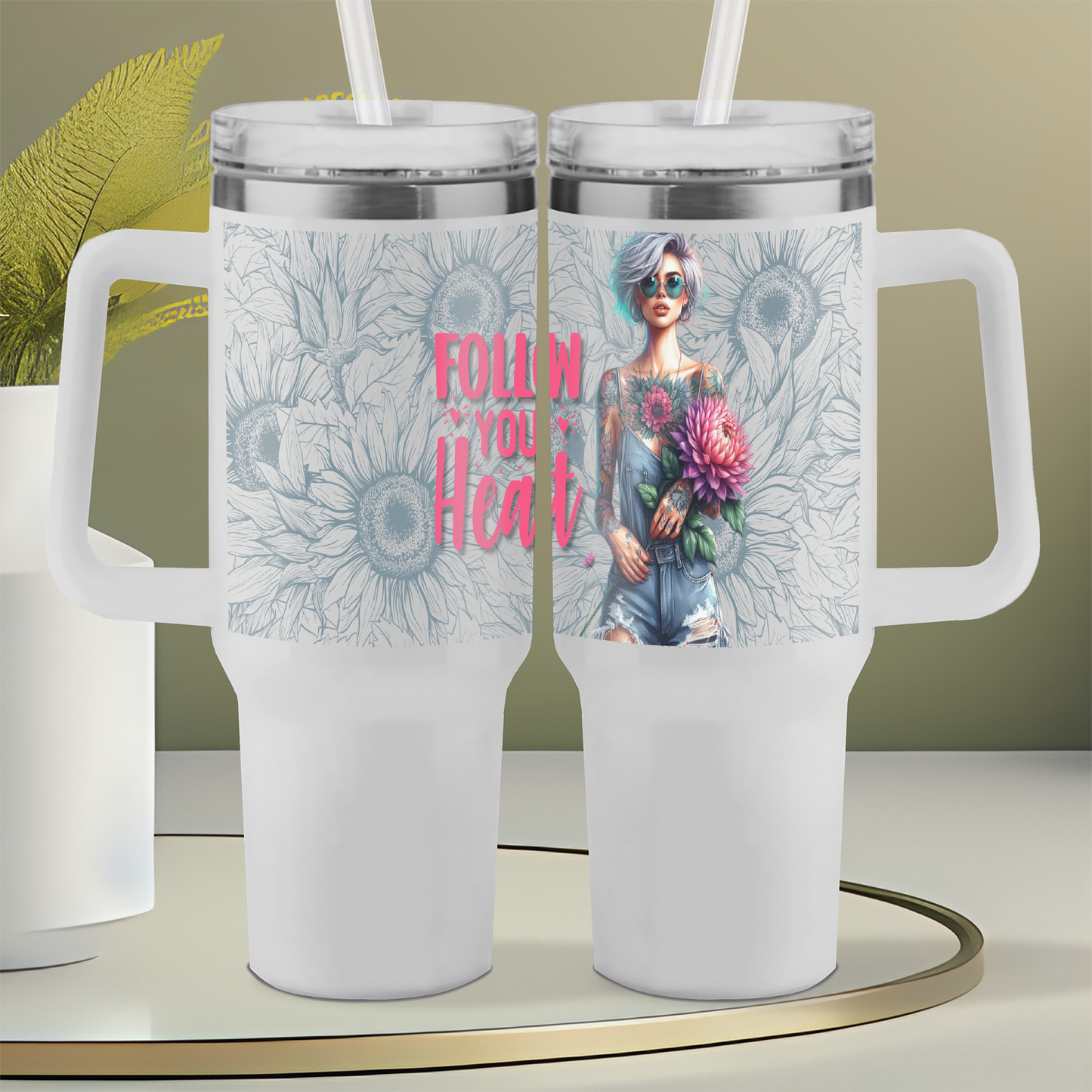 Follow your Heart 40oz Design