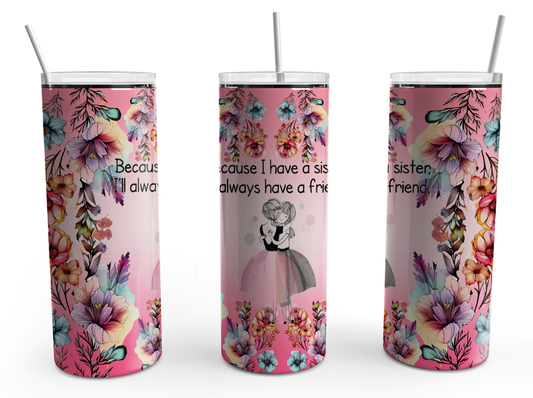 Because I have a sister Design