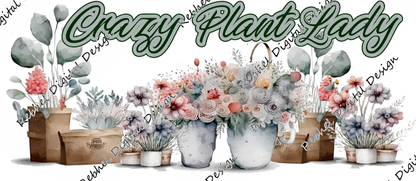 Crazy Plant Lady Design