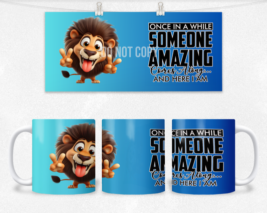 Someone Amazing Mug Design