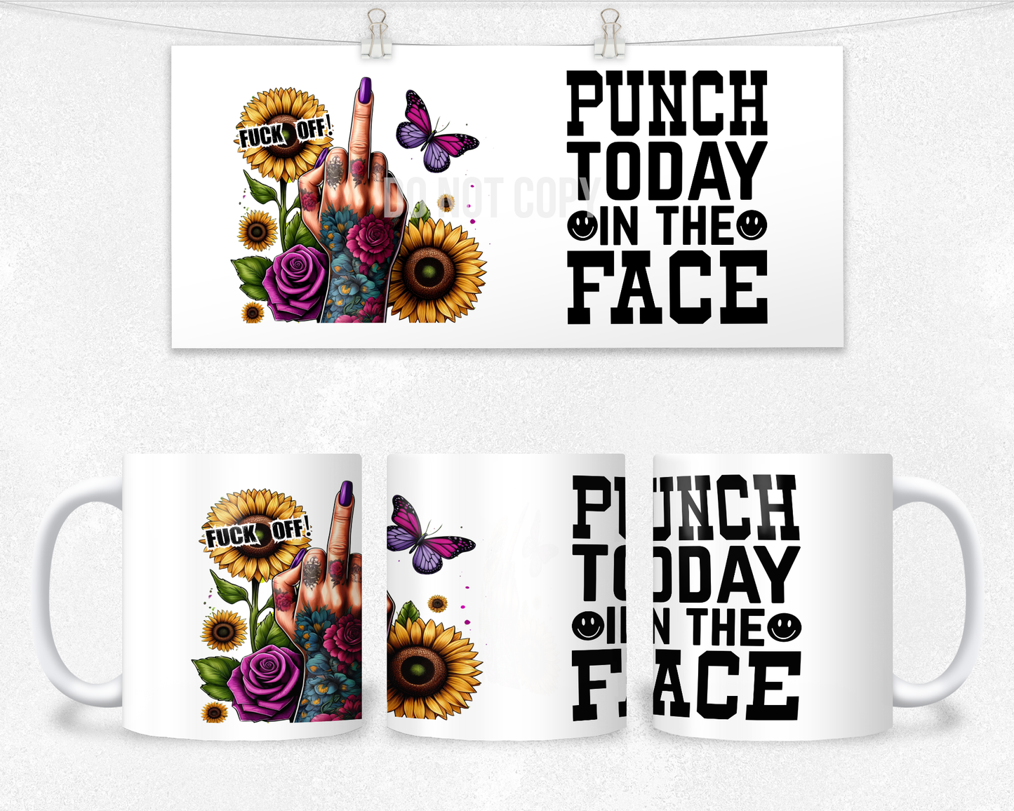 Punch Today in the face Mug Design