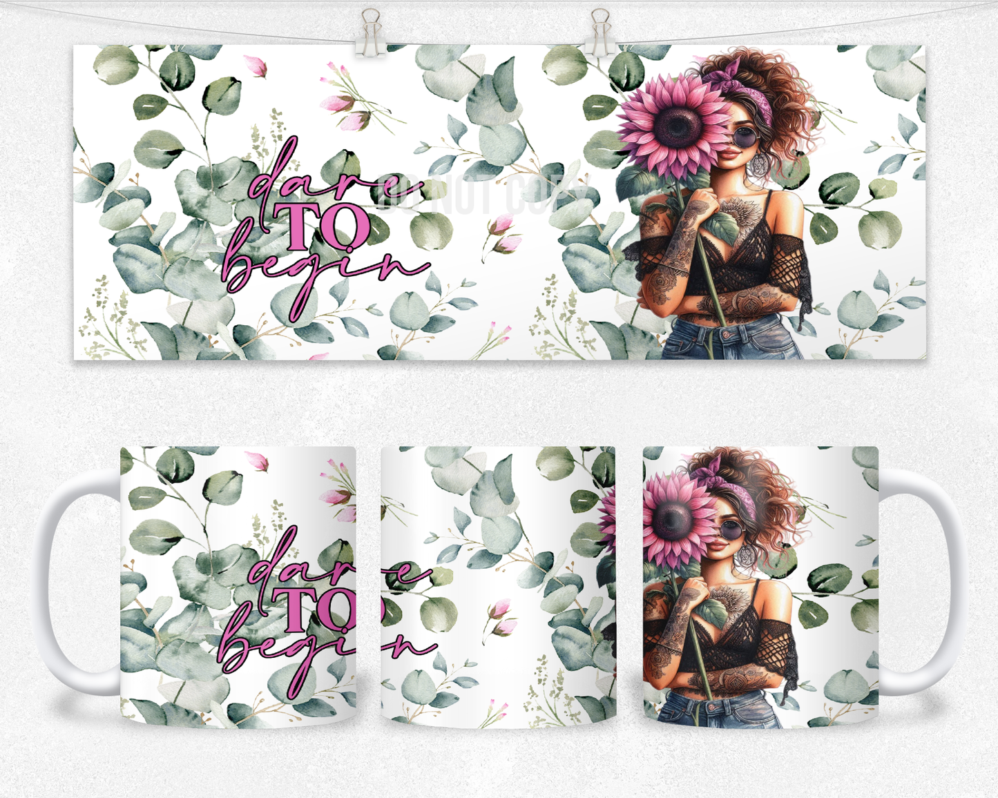 Dare to Begin Mug Design