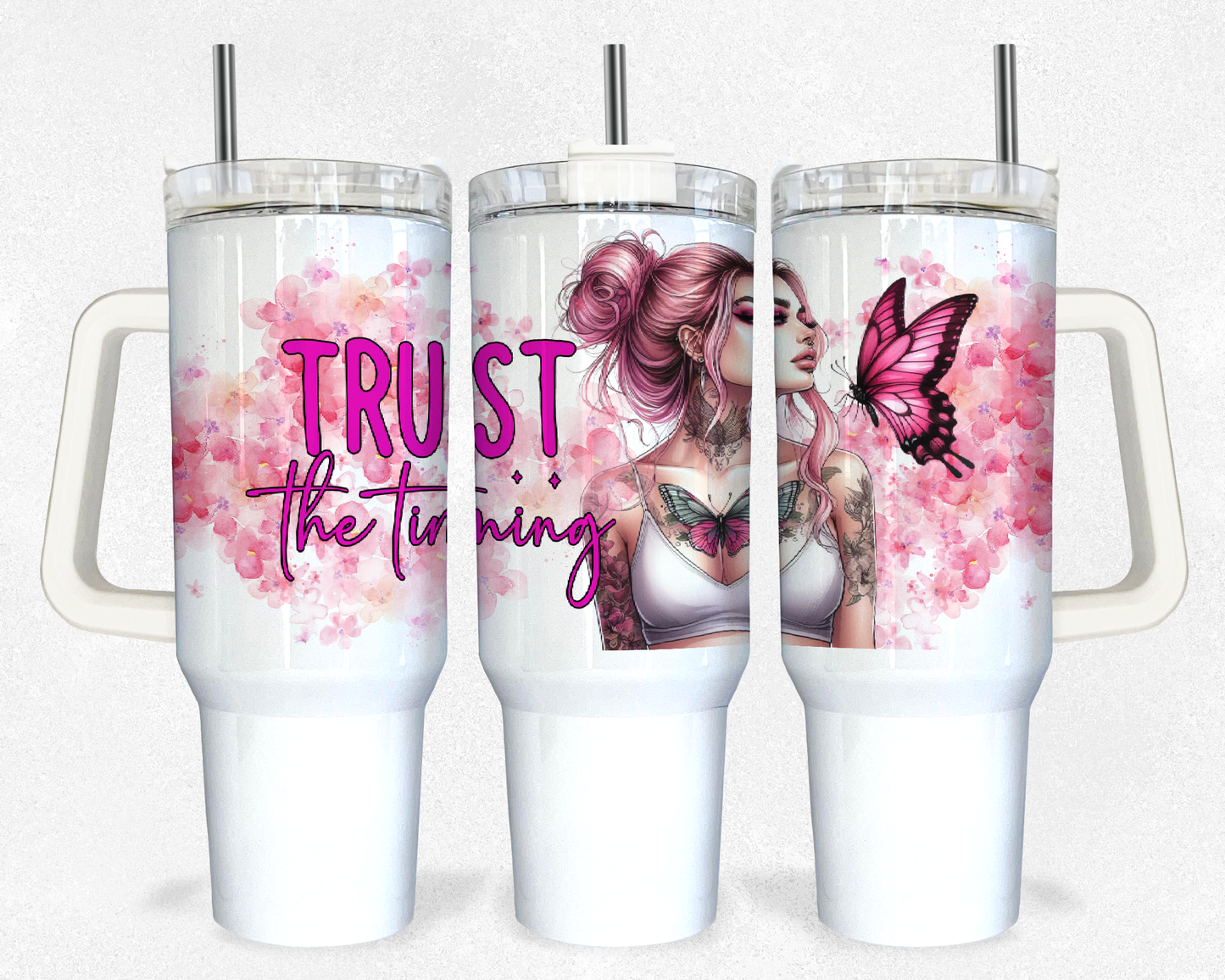 Trust the timing 40oz Design